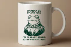 Sarcastic Fancy Frog I Wanna Be Stupid Rich SVG PNG Product Image 2