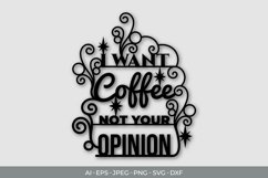 I Want Coffee Not Your Opinion Papercut SVG Product Image 2
