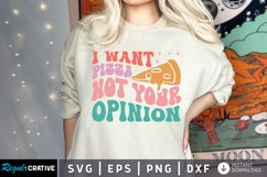 I Want Pizza Not SVG, Sarcastic SVG Design Product Image 1