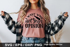 Beer SVG Design - I want wine not your opinion Product Image 2