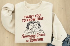 I Want You To Know That Someone Cares SVG PNG, Vintage Product Image 4