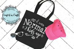 I Was Normal # Kids Ago SVG Bundle Product Image 2
