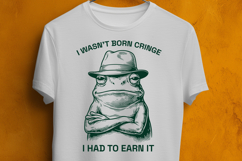 Funny Frog SVG I Wasnt Born Cringe Toad Meme PNG Design Product Image 3