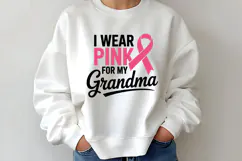 I Wear Pink For My Grandma SVG | Breast Cancer Awareness SVG Product Image 2