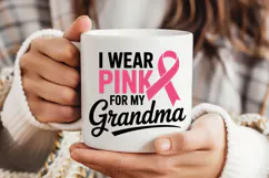 I Wear Pink For My Grandma SVG | Breast Cancer Awareness SVG Product Image 3