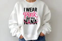 I Wear Pink For My Nana SVG | Breast Cancer Awareness SVG Product Image 2