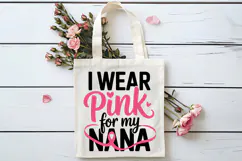 I Wear Pink For My Nana SVG | Breast Cancer Awareness SVG Product Image 4