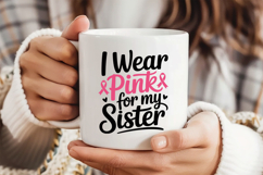 I Wear Pink For My Sister SVG | Breast Cancer Awareness SVG Product Image 3