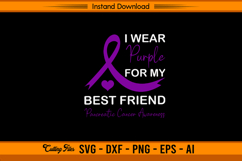 I Wear Purple For My Best Friend SVG Design File Product Image 1