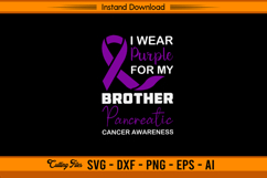 I Wear Purple For My Brother SVG Awareness Design File Product Image 1