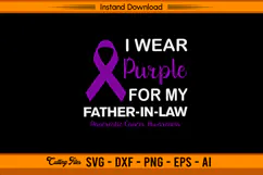 I Wear Purple For My Father-In-Law SVG Awareness File Product Image 1