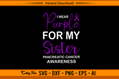 I Wear Purple For My Sister SVG Awareness Design Product Image 1