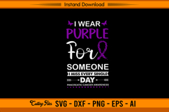 I Wear Purple For Someone SVG Pancreatic Cancer File Product Image 1