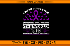 I Wear Purple For Someone SVG Pancreatic Cancer File Product Image 1