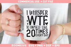 Sarcastic SVG, Funny SVG, Funny Quotes SVG, Funny Mug SVG Product Image 1