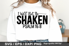 I Will Not Be Shaken Psalm 16:8 - Christian SVG Design Product Image 1