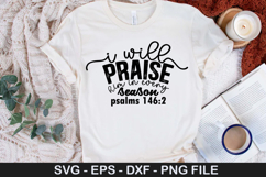 I will praise him in every season - Bible Verse SVG Design Product Image 1