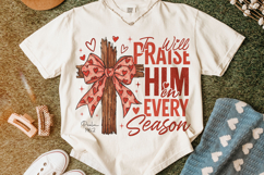 I Will Praise Him Valentine's Day PNG, Love Like Jesus PNG Product Image 5