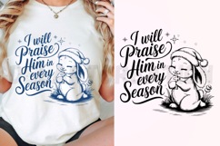 I Will Praise Him in Every Season SVG Product Image 3