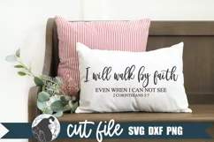 I Will Walk By Faith SVG, Christian Quote, Farmhouse Sign Product Image 2