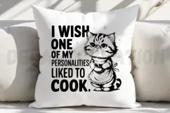 I Wish One of My Personalities Liked to Cook SVG Product Image 5