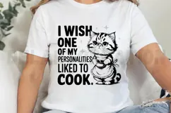 I Wish One of My Personalities Liked to Cook SVG Product Image 4