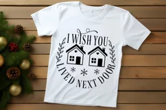 I Wish You Lived Next Door SVG ,Christmas SVG Design Product Image 3