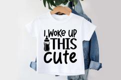 I Woke Up This Cute SVG | Baby SVG | Newborn SVG Product Image 3