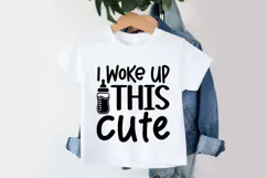 I Woke Up This Cute SVG | Baby SVG | Newborn SVG Product Image 3
