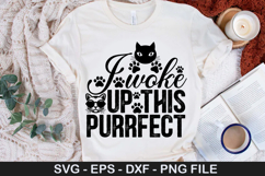 I woke up this purrfect SVG - Funny Cat Design Product Image 1