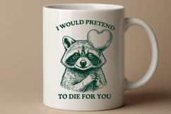 Funny Raccoon SVG Sarcastic Romantic Quote Cut File PNG Product Image 2