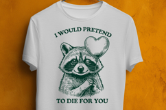 Funny Raccoon SVG Sarcastic Romantic Quote Cut File PNG Product Image 3