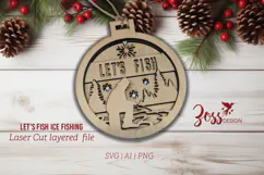 Ice Fishing "Lets Fish" Laser cut Christmas Ornament Svg Product Image 1