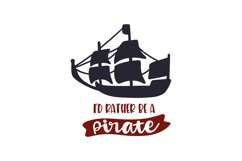 I&#039;d Rather Be A Pirate Product Image 1