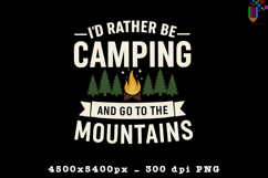 Id Rather Be Camping PNG Mountain Outdoor Adventure Design