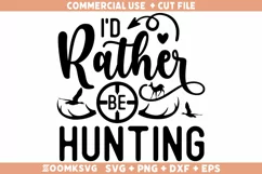 I'd rather be hunting SVG | Hunting SVG | Funny Hunting SVG Product Image 2