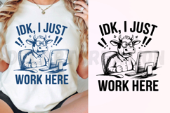 IDK I Just Work Here SVG Product Image 3