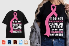 Ido Not Like Cancer Here Or There I Do Not Like Cancer Product Image 1