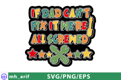 Funny If Dad Can't Fix It We're All Screwed Father's Day SVG Product Image 1
