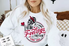 If I Had Feelings They'd Be For You SVG, Skeleton Valentines Product Image 1