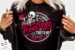 If I Had Feelings They'd Be For You SVG, Skeleton Valentines Product Image 3