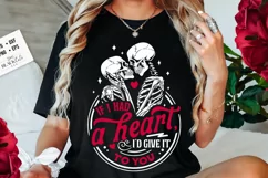 If I had a heart I'd give it to you svg, Skeleton Valentine Product Image 4