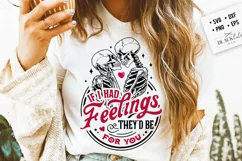 If I Had Feelings They'd Be For You SVG, Skeleton Love svg Product Image 1