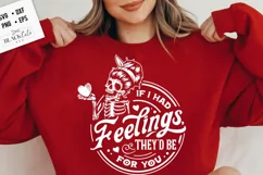 If I Had Feelings They'd Be For You SVG, Skeleton Valentines Product Image 4
