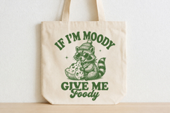 If I'm Moody Give Me Foody SVG,Funny Raccoon Design Product Image 4