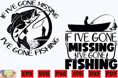If I've Gone Missing I've Gone Fishing SVG | Fishing SVG Product Image 2