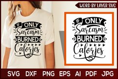 sarcastic svg design,if only sarcasm svg,funny svg Product Image 1