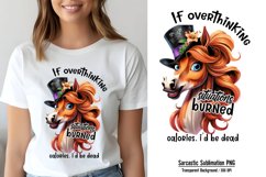 Humor Animal Quotes Sublimation, If overthinking situations Product Image 1