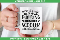 If the bike is a building then the scooter SVG | Scooter SVG Product Image 1