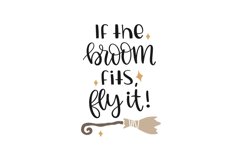 If The Broom Fits Fly It SVG Cut File Product Image 1